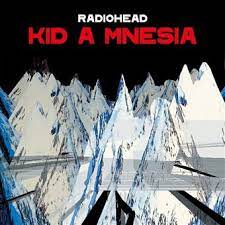 RADIOHEAD Kid A Mnesia Coffret 3LP